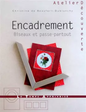 Couverture du produit · Encadrement - Biseaux et passe-partout