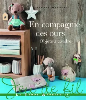 Couverture du produit · En compagnie des ours - Objets à coudre