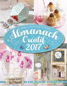 Couverture du produit · Almanach créatif 2017 - Le premier almanach de DIY