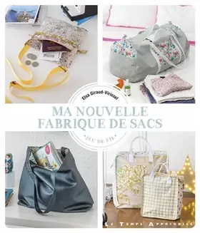 Couverture du produit · Ma nouvelle fabrique de sacs