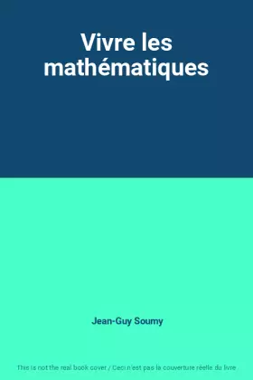 Couverture du produit · Vivre les mathématiques