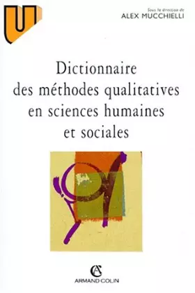 Couverture du produit · Dictionnaire des techniques qualitatives en sciences humaines et sociales
