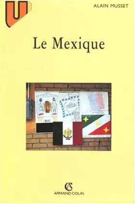 Couverture du produit · LE MEXIQUE. 2ème édition 1996