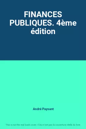 Couverture du produit · FINANCES PUBLIQUES. 4ème édition