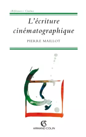 Couverture du produit · L'écriture cinématographique