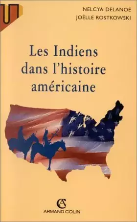 Couverture du produit · Les Indiens dans l'histoire américaine