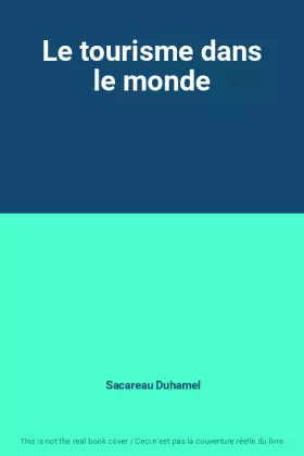 Couverture du produit · Le tourisme dans le monde