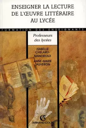 Couverture du produit · ENSEIGNER LECT TEXTE LITT. LYCEE (Ancienne Edition)