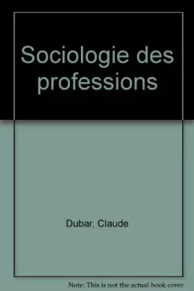 Couverture du produit · Sociologie des professions