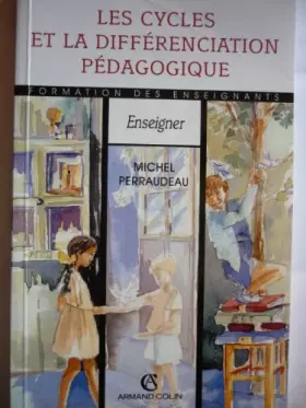 Couverture du produit · CYCLES & DIFFERENCIATION PEDAG    (Ancienne Edition)