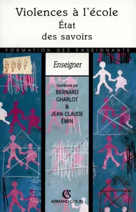 Couverture du produit · Violences a l'ecole : etat des savoirs