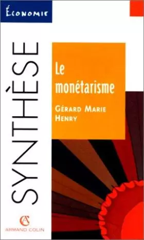 Couverture du produit · Le monétarisme