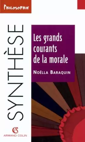 Couverture du produit · Les grands courants de la morale