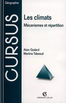 Couverture du produit · Les Climats : Mécanismes et répartition, 2e édition