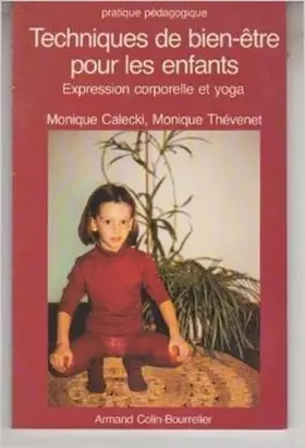 Couverture du produit · TECHNIQUES BIEN ETRE PR ENFANT    (Ancienne Edition)