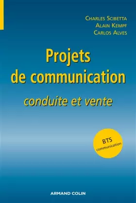 Couverture du produit · Projets de communication : Conduite et vente