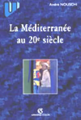 Couverture du produit · La Méditerranée au 20e siècle
