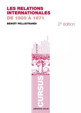 Couverture du produit · Les relations internationales de 1800 à 1871