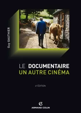 Couverture du produit · Le documentaire, un autre cinéma