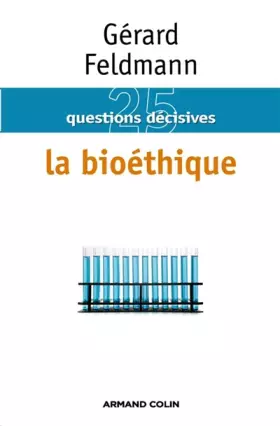 Couverture du produit · La bioéthique