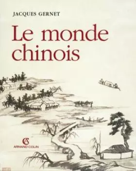Couverture du produit · Le monde chinois