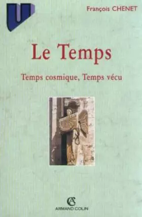 Couverture du produit · Le temps: Temps cosmique, Temps vécu