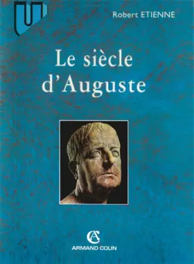 Couverture du produit · Le siècle d'Auguste
