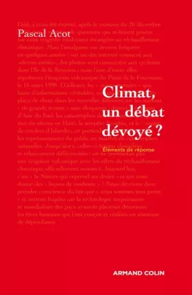 Couverture du produit · Climat, un débat dévoyé ?
