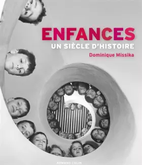 Couverture du produit · Enfances: Un siècle d'histoire