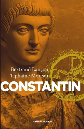 Couverture du produit · Constantin: Un Auguste chrétien