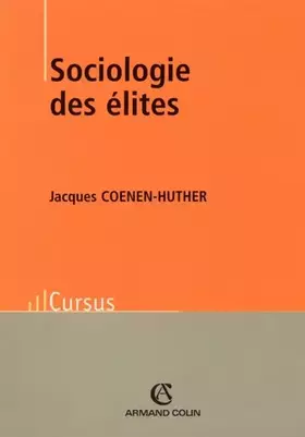 Couverture du produit · Sociologie des élites