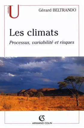 Couverture du produit · Les climats : Processus, variabilité et risques
