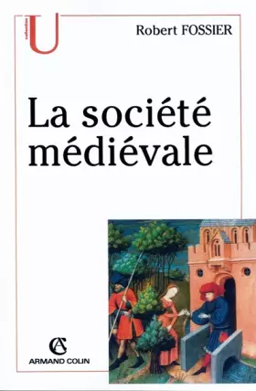 Couverture du produit · La société médiévale