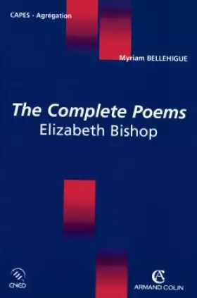 Couverture du produit · The Complete Poems, Elizabeth Bishop