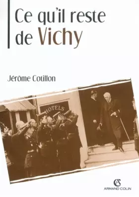 Couverture du produit · Ce qu'il reste de Vichy