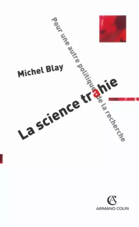 Couverture du produit · La science trahie