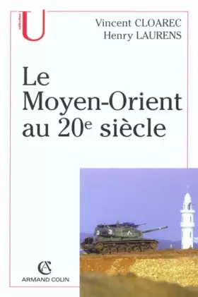 Couverture du produit · Le Moyen-Orient au 20ème siècle