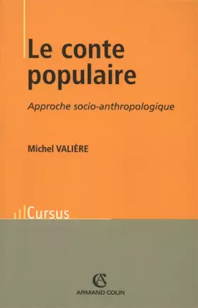 Couverture du produit · Le conte populaire: Approche socio-anthropologique