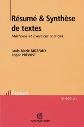 Couverture du produit · Résumé et Synthèse de textes : Méthode et Exercices corrigés