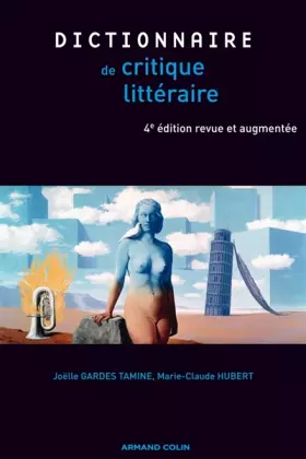 Couverture du produit · Dictionnaire de la critique littéraire - 4e éd.