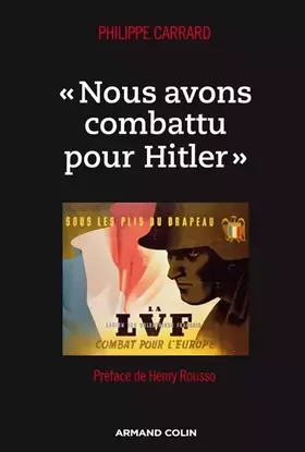 Couverture du produit · « Nous avons combattu pour Hitler »
