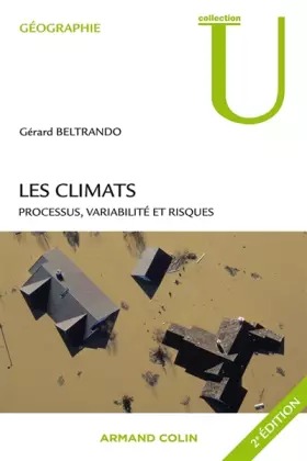Couverture du produit · Les climats: Processus, variabilité et risques
