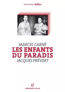 Couverture du produit · Les Enfants du paradis: Marcel Carné - Jacques Prévert
