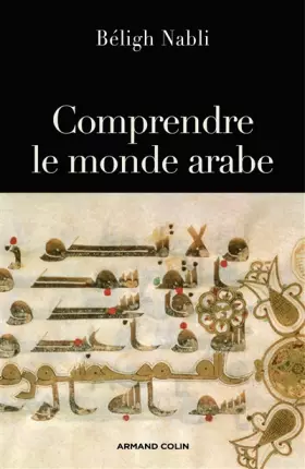 Couverture du produit · Comprendre le monde arabe