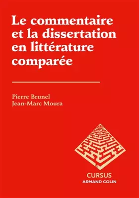 Couverture du produit · Le commentaire et la dissertation en littérature comparée