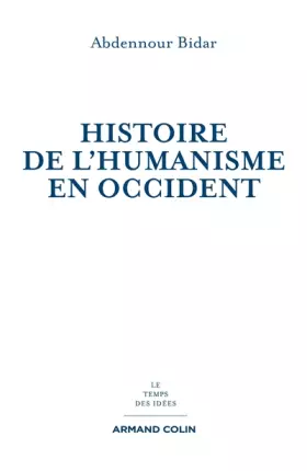 Couverture du produit · Histoire de l'humanisme en Occident