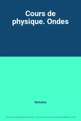 Couverture du produit · Cours de physique. Ondes