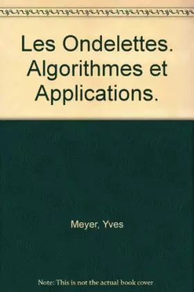 Couverture du produit · Les Ondelettes. Algorithmes et Applications.