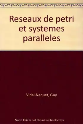 Couverture du produit · Réseaux de Petri et systèmes parallèles