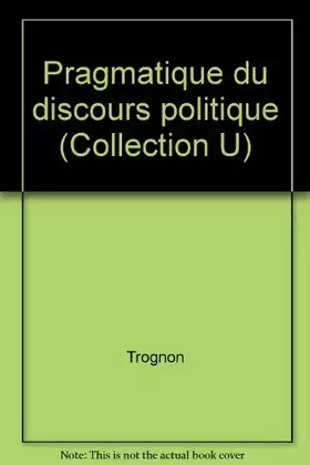 Couverture du produit · Pragmatique du discours politique